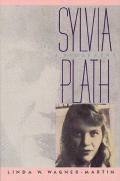 Sylvia Plath A Biography