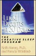 Lucid Dreams In 30 Days The Creative S