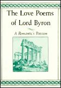 Love Poems Of Lord Byron A Romantics