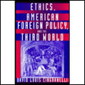 Ethics American Foreign Policy & The