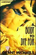 Body To Dye For