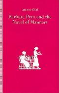 Barbara Pym & The Novel Of Manners