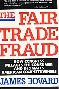 Fair Trade Fraud How Congress Pillages T
