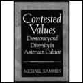 Contested Values Democracy & Diversity
