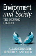 Environment & Society The Enduring Confl
