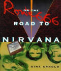 Route 666 On The Road To Nirvana