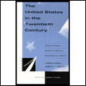 United States In The Twentieth Cen Volume 1
