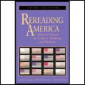 Rereading America 3rd Edition