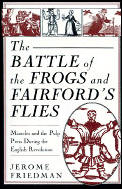 The Battle of the Frogs and Fairford's Flies: Miracles and the Pulp Press During the English Revolution
