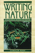 Writing Nature An Ecological Reader For Writers