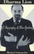 Dharma Lion A Critical Biography of Allen Ginsberg