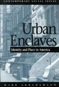 Urban Enclaves Identity & Place In Ameri