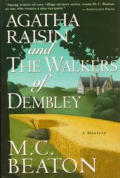 Agatha Raisin & The Walkers Of Dembley