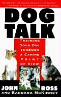 Dog Talk Training Your Dog Through A Can