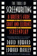 Tools of Screenwriting A Writers Guide to the Craft & Elements of a Screenplay