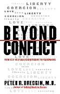 Beyond Conflict: From Self-Help and Psychotherapy to Peacemaking