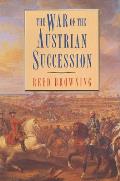 The War of the Austrian Succession