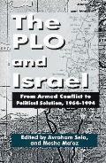 Plo & Israel From Armed Conflict To Poli
