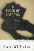 Flush Of Shadows Five Short Novels