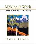 Making It Work : College Reading in Context (03 Edition)