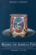 Reading The American Past Volume 1 To 1877