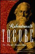 Rabindranath Tagore The Myriad Minded