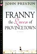 Franny The Queen Of Provincetown