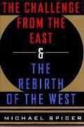 Challenge From East & Rebirth Of West