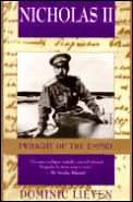 Nicholas II Twilight Of The Empire