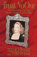 Trust No One the Glamorous Life & Bizarre Death of Doris Duke