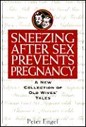 Sneezing After Sex Prevents Pregnancy &