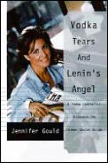 Vodka Tears & Lenins Angel
