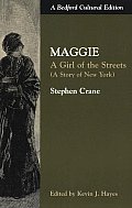 Maggie A Girl of the Streets a Story of New York