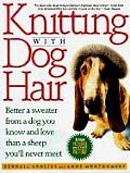 Knitting with Dog Hair Better a Sweater from a Dog You Know & Love Than from a Sheep Youll Never Meet
