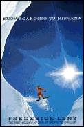 Snowboarding To Nirvana