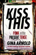Kiss This Punk In The Present Tense