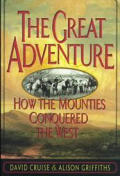 Great Adventure How The Mounties Conquer