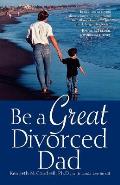 Be A Great Divorced Dad