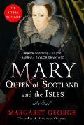 Mary Queen Of Scotland & The Isles
