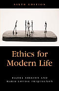 Ethics for Modern Life 6th Edition