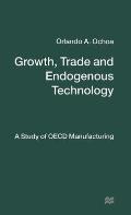 Growth, Trade and Endogenous Technology: A Study of OECD Manufacturing