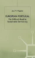 European Portugal: The Difficult Road to Sustainable Democracy