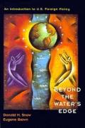 Beyond The Waters Edge An Introduction to the US Foreign Policy