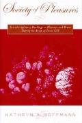 Society Of Pleasures Interdisciplinary R