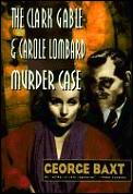 Clark Gable & Carole Lombard Murder Case