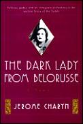 Dark Lady From Belorusese