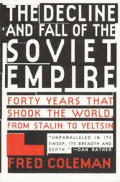 Decline & Fall Of The Soviet Empire