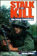 Stalk & Kill The Sniper Experience