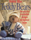 Teddy Bears Twenty Five Irresistible Designs for Knitted Bears