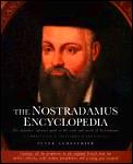Nostradamus Encyclopedia The Definitive Referenc